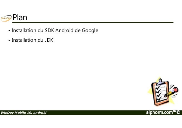 TÉLÉCHARGER SDK ANDROID POUR WINDEV MOBILE 20